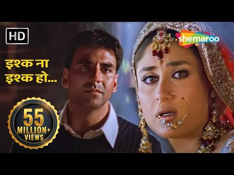 इश्क ना इश्क हो | Ishq Na Ishq Ho Kisi Se | Dosti  | Akshay Kumar | Kareena Kapoor | 