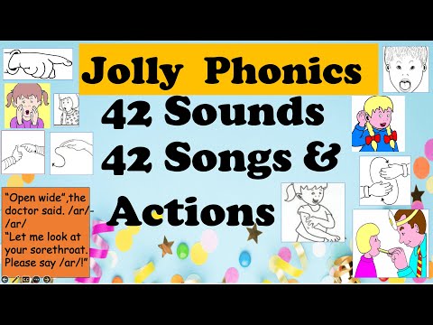 The 42 Sounds, 42 Songs and Actions of Jolly Phonics with some vocabulary(Groups 1-7 )