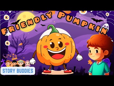 The Friendly Pumpkin | Halloween Special Story | Moral Story for Kids | Scary Pumpkin Video