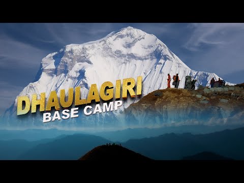 DHAULAGIRI BASE CAMP | DOCUMENTARY 2023