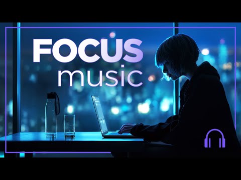 🎧Deep Focus Music To Improve Concentration &mdash; 📻 Chill Radio 24/7