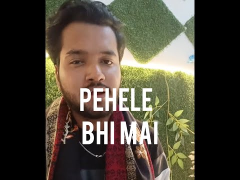 pehle bhi mai  | vocal cover | Vishal Mishra | Animal