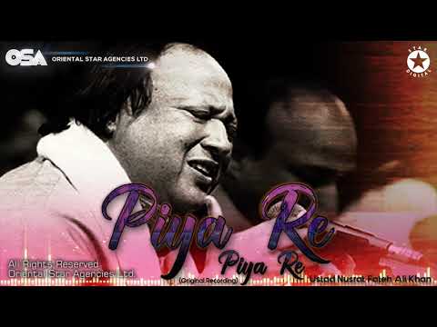 Piya Re Piya Re | Nusrat Fateh Ali Khan | complete full version | OSA Worldwide