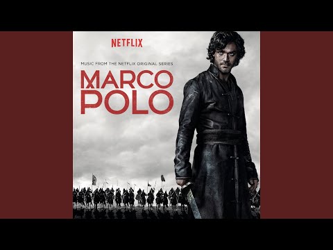 Marco Polo Main Titles