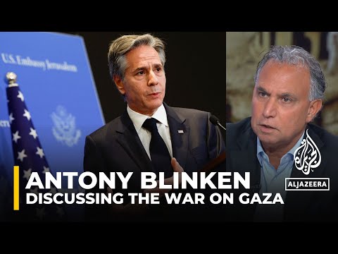 Antony Blinken is translating Israel genocide into strategic breakthrough: Marwan Bishara