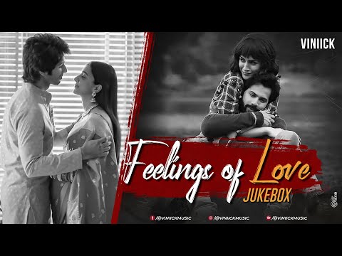 Feelings of Love Jukebox - Viniick | Arijit Singh Songs | Arijit Singh Jukebox | Best of 2023