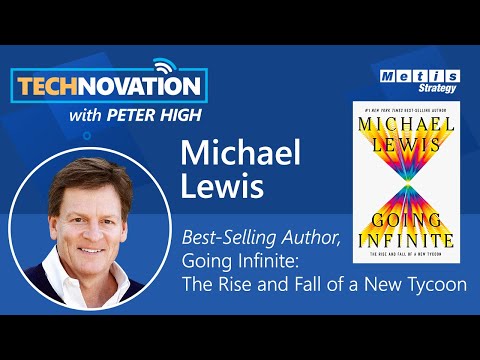 Going Infinite: FTX &amp; Crypto Tycoon Sam Bankman-Fried's Downfall w/ Michael Lewis | Technovation 816