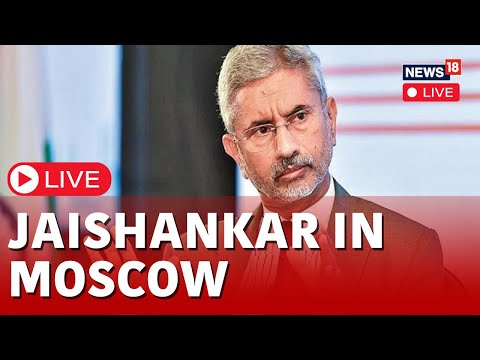 EAM S Jaishankar LIVE | S Jaishankar In Moscow LIVE | Jaishankar Speech LIVE | English News | N18L