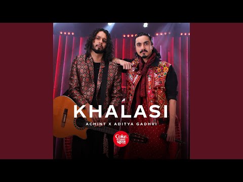 Khalasi | Coke Studio Bharat