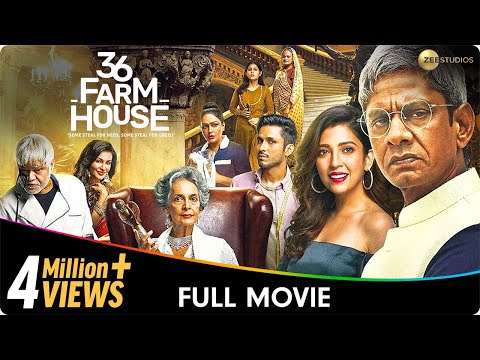 36 Farmhouse - Hindi Full Movie- Barkha Singh, Amol Parashar, Flora Saini, Sanjay Mishra, Vijay Raaz