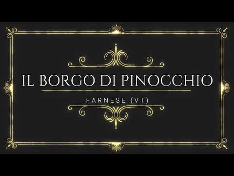 Il Borgo di Pinocchio, Farnese (Vt)