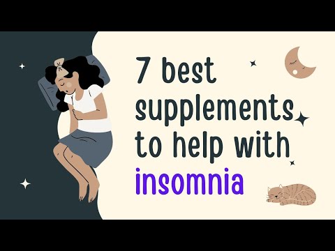 The 7 Best Natural Supplements to Help with Insomnia