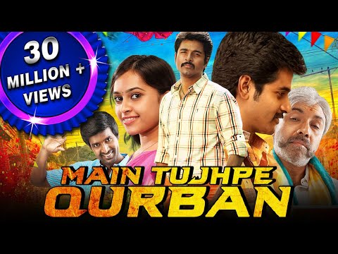 Main Tujhpe Qurban (VVS) 2019 New Released Hindi Dubbed Full Movie | Sivakarthikeyan, Sri Divya