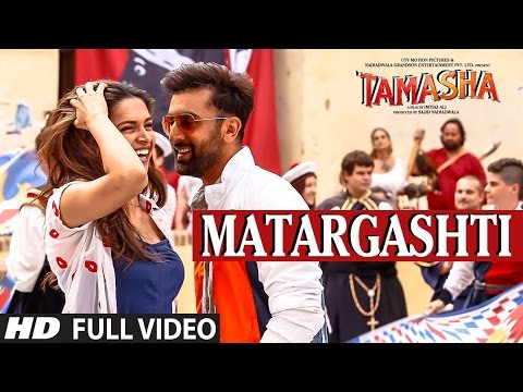 MATARGASHTI full VIDEO Song | TAMASHA Songs 2015 | Ranbir Kapoor, Deepika Padukone | T-Series