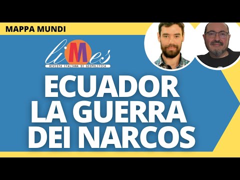 Ecuador, la guerra dei narcos e la geopolitica dei cartelli della droga