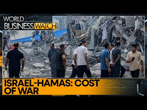 Israel-Hamas war: Israel's cost of war with Hamas estimated at $58 billion | World Business Watch