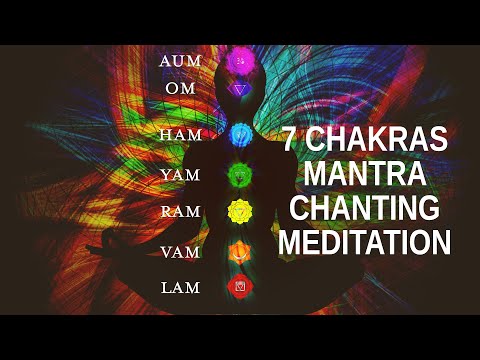 7 Chakras Mantra Chanting Meditation LAM VAM RAM YAM HAM OM AUM