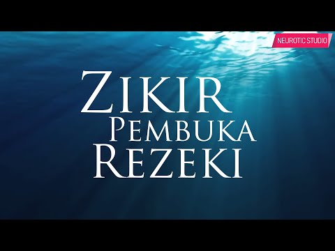 Zikir Pembuka Rezeki &amp; Permudah Segala Urusan