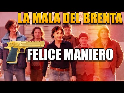 la Mala del Brenta ed il suo Boss Felice Maniero