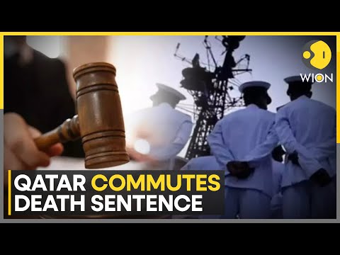 Qatar commutes death sentence of 8 Indians, sentence reduced to 3-25 years in jail | WION