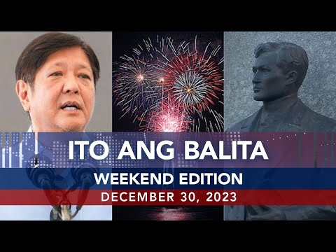 UNTV: Ito Ang Balita Weekend Edition | December 30, 2023