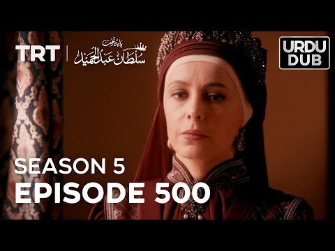 Payitaht Sultan Abdulhamid Episode 500 | Season 5