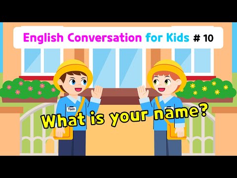 Ch.10 What is your name? | Basic English Conversation Practice for Kids