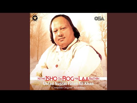 Kithe Ishq Da Rog Na Laa Baithin (Complete Original Version)