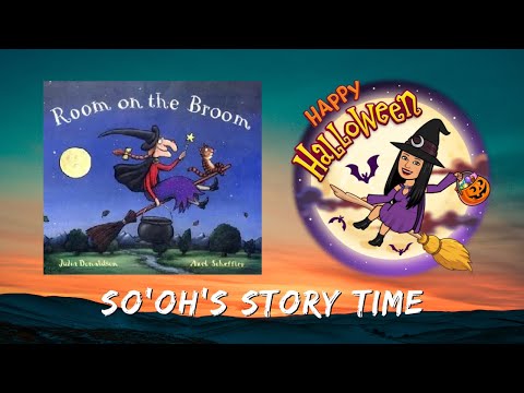 So'oh's Story Time - Room on The Broom