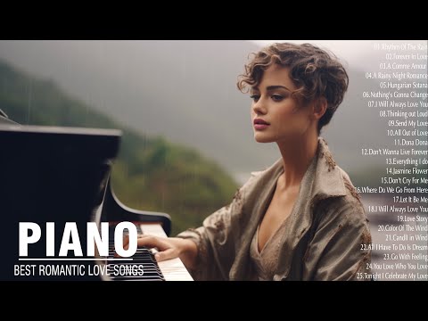 Greatest 200 Beautiful Piano Love Songs - Best Romantic Love Songs Collection - Relaxing Piano Music