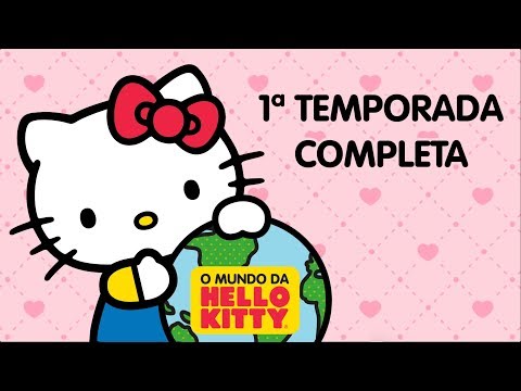 O Mundo da Hello Kitty | 1&ordf; Temporada Completa (42 epis&oacute;dios - 29 minutos)