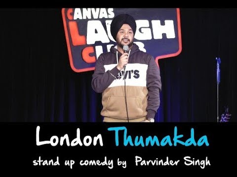 London Thumakda | Maine London Jana Hai | Stand Up Comedy by Parvinder Singh