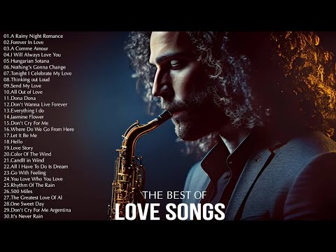 200 Best Romantic Saxophone Songs ♫ Sax Love Songs Playlist ♪ KENNY G Greatest Hits Full Album 2024