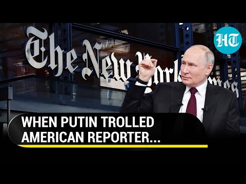 Putin 'Humiliates' NYT Reporter; Picks China's Xinhua And Smirks | Watch