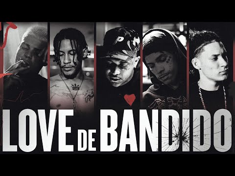 LOVE DE BANDIDO - Bielzin | Chefin | Raff&eacute; | Chris MC | Bin