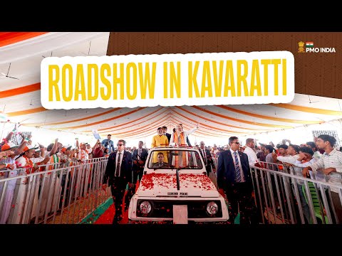 PM Narendra Modi holds a Roadshow in Kavaratti, Lakshadweep