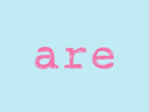 Are- song to teach the sight word &amp;quot;are&amp;quot;