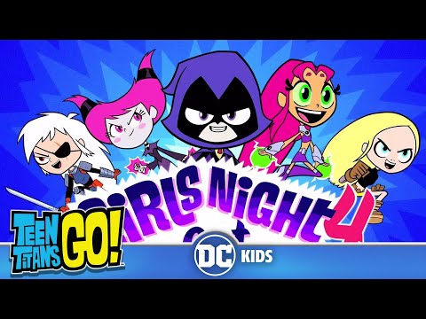 Teen Titans Go! | Girls Night Out Again | @dckids