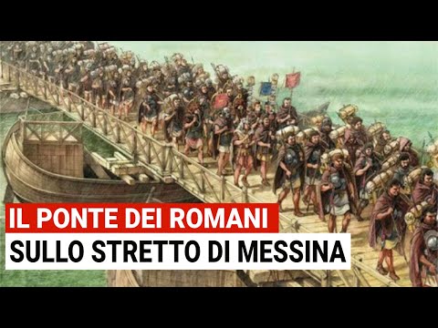 Il 1&deg; Ponte sullo STRETTO di MESSINA fu realizzato dai ROMANI nel 250 a.C.