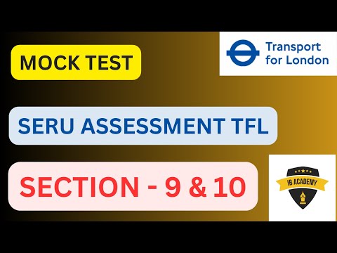 Section 9&amp;10 -  - Mock test - SERU ASSESSMENT TFL 