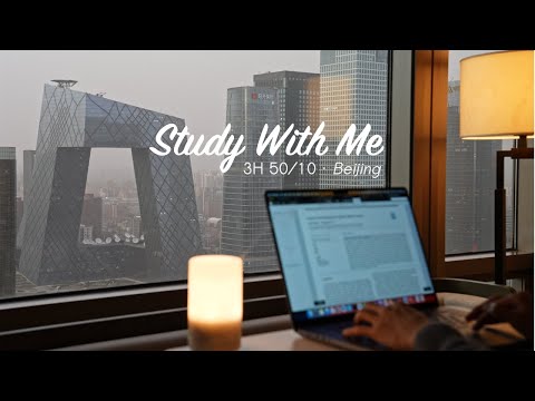 3-Hour Study with Me / Beijing Evening 🌇 / Pomodoro 50-10 / Soothing Lo-Fi Beats / Day 139