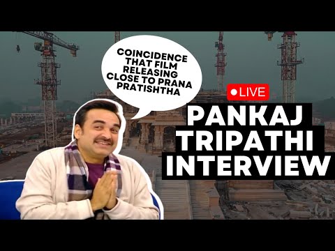 Pankaj Tripathi Interview LIVE | Pankaj Reveals Fascinating Insights About His Movie And Ram Mandir