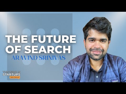 Creating the future of search and competing vs Google with Perplexity AI&rsquo;s Aravind Srinivas | E1770