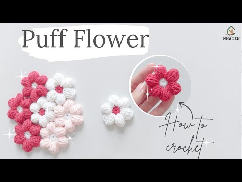 Crochet Puff Flowers 🌸 - Very Simple Pattern for  Beginners | Tutorials by NH&Agrave; LEN