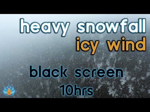 [Black Screen] Heavy Snowfall: Snowstorm Ambience: Winter Storm Sounds for Sleep / Relax | 10Hrs