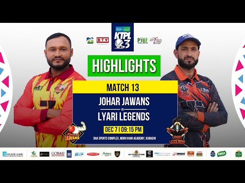 Match 13 Highlights I Johar Jawans VS Lyari Legends I KTPL S3