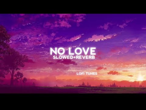 No Love || [ Slowed Reverbed ] || Subh || Official video || 