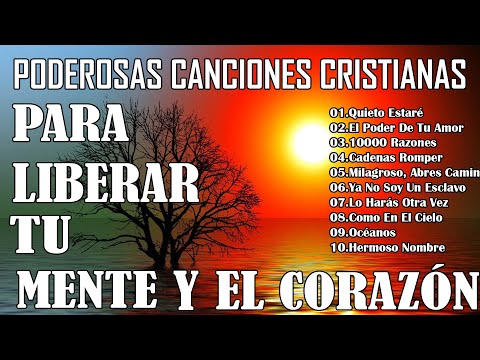 M&Uacute;SICA CRISTIANA PARA SENTIR LA PRESENCIA DE DIOS - HERMOSAS ALABANZAS CRISTIANAS DE ADORACI&Oacute;N