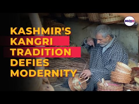 Kangri | A Time-Honored Kashmiri Tradition Battles Modern Challenges | MOJO Ground Report