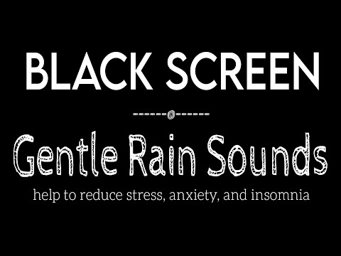 Gentle Rain Sounds for Sleeping Black Screen | Sleep and Meditation | Nature Sounds